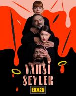 Vahsi Seyler (TV Series)