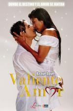 Valiente amor (TV Series)
