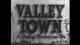 Valley Town (S)