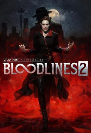 Vampire: the Masquerade - Bloodlines 2 