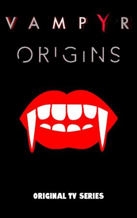 Vampyr: Los orígenes (Serie de TV)