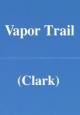 Vapor Trail (Clark) 