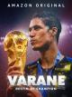 Varane: Destino de campeón (Serie de TV)