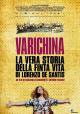 Varichina - La vera storia della finta vita di Lorenzo de Santis 