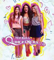 Ven, baila, quinceañera (Serie de TV) - Poster / Imagen Principal