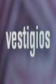 Vestigios (S)
