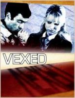 Vexed (Miniserie de TV) - Poster / Imagen Principal