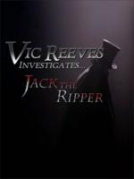 Vic Reeves Investigates... Jack the Ripper 