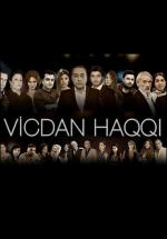 Vicdan Haqqi (TV Series) (TV Series)