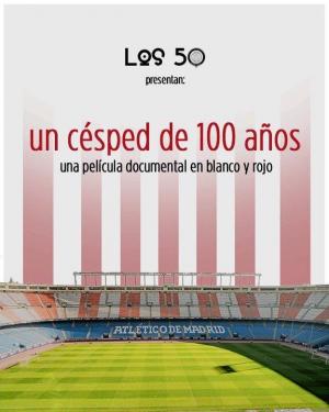 Vicente Calderón. Un césped de 100 años 