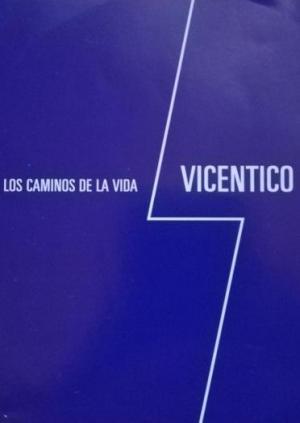 Vicentico: Los caminos de la vida (Vídeo musical)