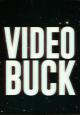 Video Buck (TV Series) (TV Series)