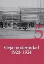 Vieja modernidad (1920-1924) 
