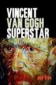 Vincent van Gogh Superstar (TV)