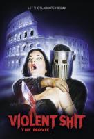 Violent Shit: The Movie  - Poster / Imagen Principal