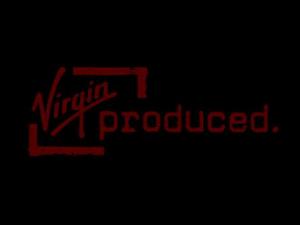 Virgin Produced
