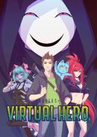 Virtual Hero: La Serie (Serie de TV) - Posters