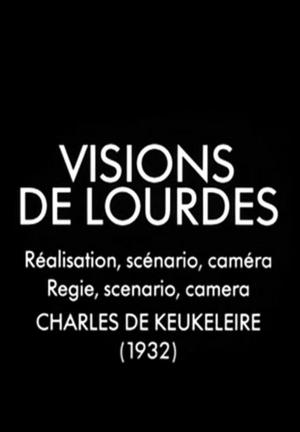 Visions de Lourdes (C)