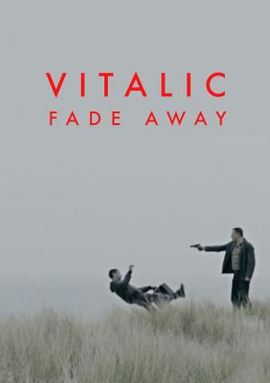 Vitalic: Fade Away (Vídeo musical)