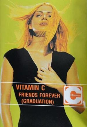 Vitamin C: Graduation (Friends Forever) (Vídeo musical)