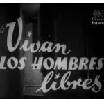 Vivan los hombres libres (C)