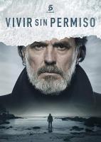 Vivir sin permiso (Serie de TV) - Poster / Imagen Principal