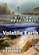 Volatile Earth (TV Miniseries)