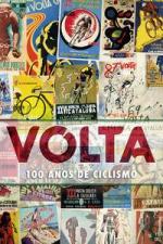 Volta. A Hundred Years of Cycling 
