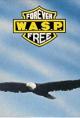 W.A.S.P.: Forever Free (Vídeo musical)