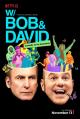 W/ Bob and David (TV Series)