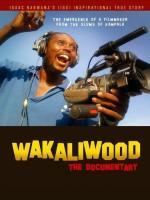 Wakaliwood: The Documentary  - Poster / Imagen Principal