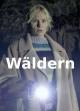 Wäldern (Serie de TV)