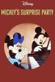 Mickey Mouse: La fiesta sorpresa de Mickey (C)