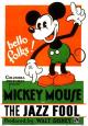 Walt Disney's Mickey Mouse: The Jazz Fool (S)
