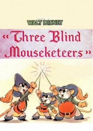 Los tres mosqueteros ciegos (C)