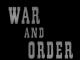 War and Order (S)