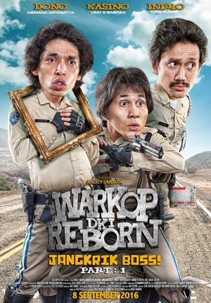 Warkop DKI Reborn: Jangkrik Boss Part 1 