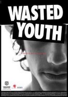 Wasted Youth  - Poster / Imagen Principal