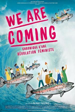 We Are Coming, chronique d'une révolution féministe 