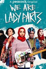 We Are Lady Parts (Serie de TV)