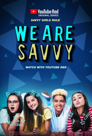 We Are Savvy (Serie de TV)