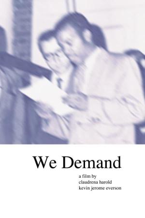 We Demand (S)