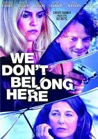 We Don't Belong Here  - Poster / Main Image