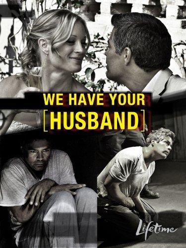 We Have Your Husband (TV)