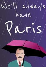 We'll always have Paris 