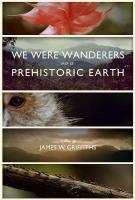 We Were Wanderers on a Prehistoric Earth (C) - Poster / Imagen Principal