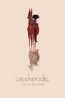 Weekends (S) - Posters