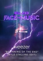 Weezer: Beginning Of The End (Wyld Stallyns Edit) (Vídeo musical)