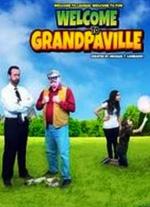 Welcome to Grandpaville (TV Series)
