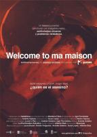 Welcome to ma maison  - Poster / Imagen Principal